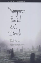 Vampires, Burial, and Death