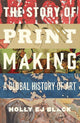 The Story of Printmaking