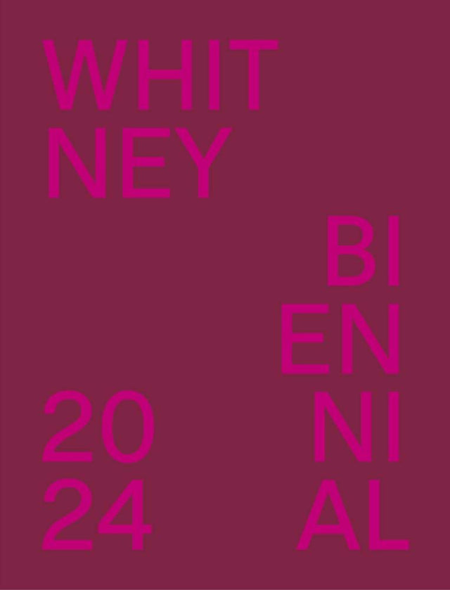 Whitney Biennial 2024