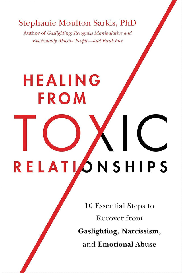 Healing from Toxic Relationships