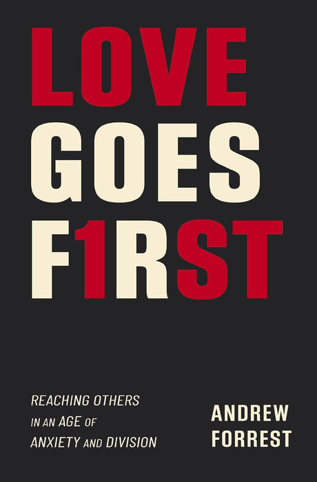 Love Goes First