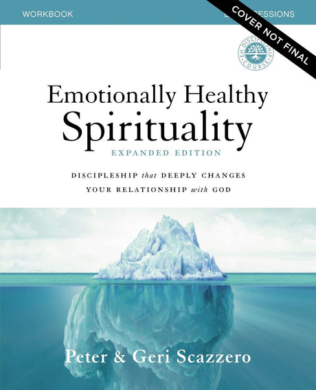 Emotionally Healthy Spirituality Expanded Edition Workbook plus Streaming Video