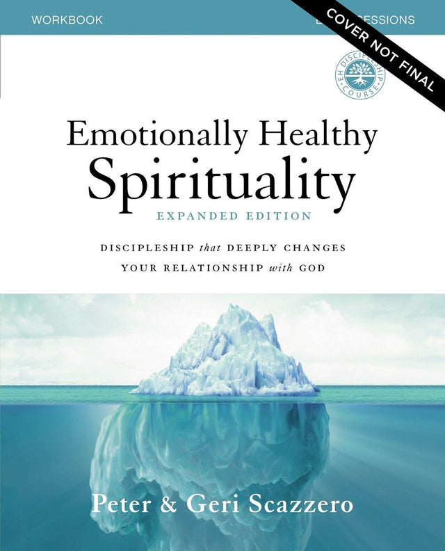 Emotionally Healthy Spirituality Expanded Edition Workbook plus Streaming Video