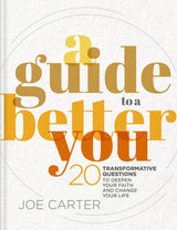 A Guide to a Better You