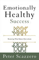 Emotionally Healthy Success