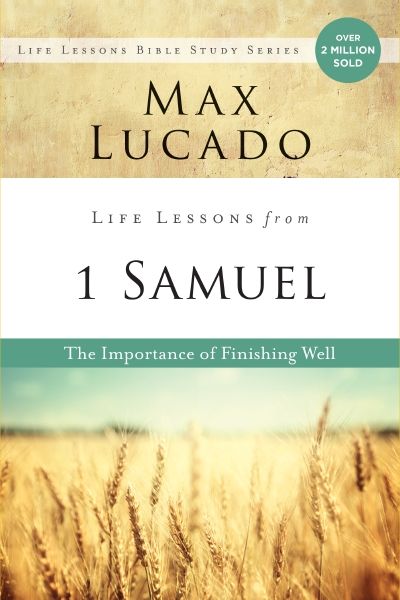 Life Lessons from 1 Samuel