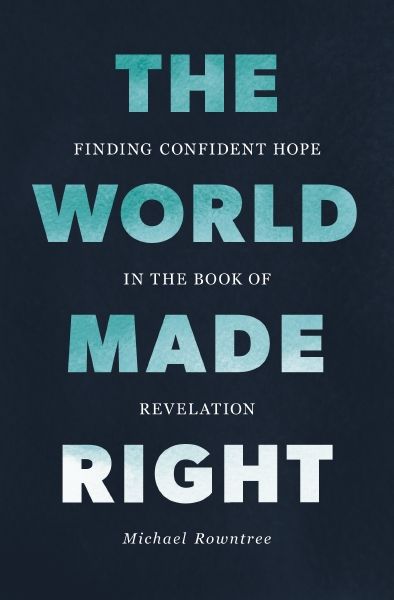 The World Made Right