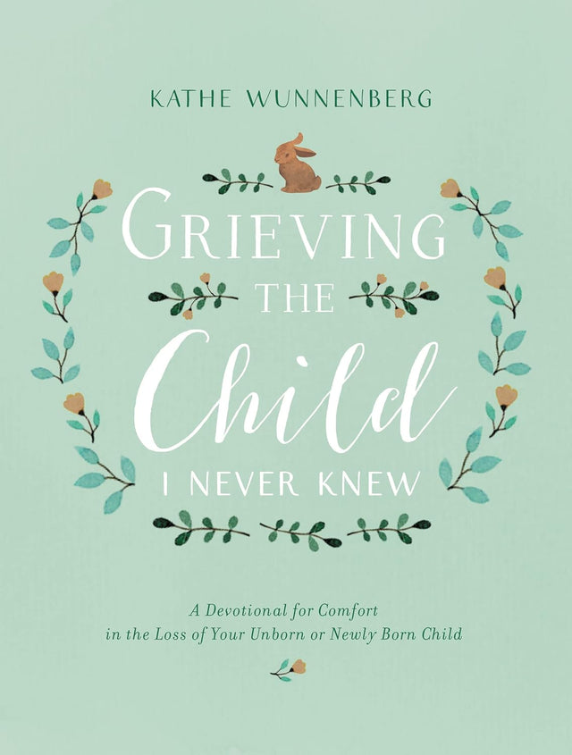 Grieving the Child I Never Knew