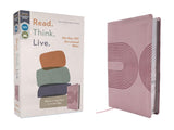 NIV, Read. Think. Live., Leathersoft, Pink, Comfort Print