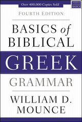 Basics of Biblical Greek Grammar