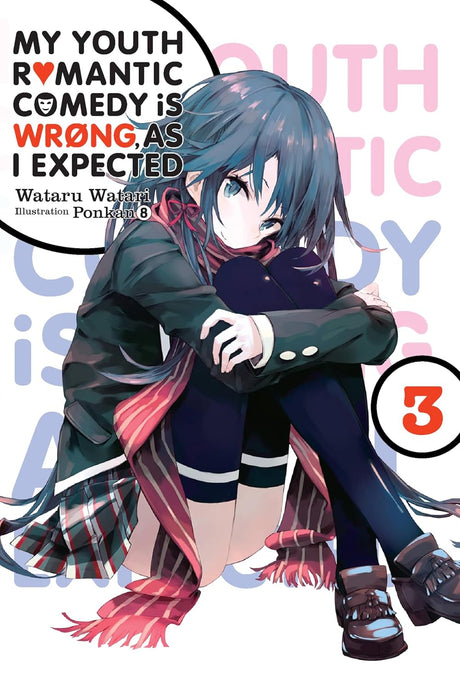 My Youth Romantic Comedy Is Wrong, As I Expected, Vol. 3 (Novel)