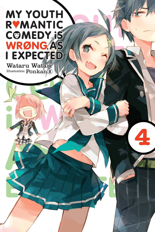 My Youth Romantic Comedy Is Wrong, As I Expected, Vol. 4 (Novel)