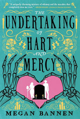 The Undertaking of Hart and Mercy