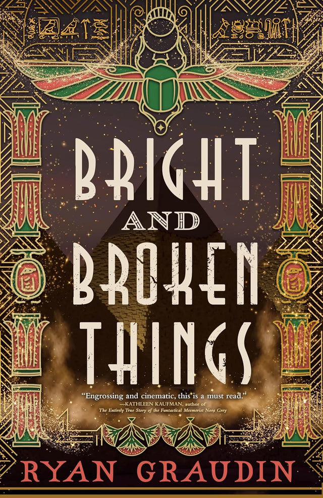 Bright and Broken Things