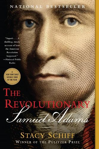 The Revolutionary: Samuel Adams