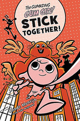 The Gumazing Gum Girl! Stick Together!