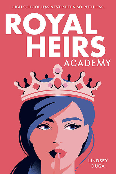 Royal Heirs Academy by Lindsey Duga – Book Hero