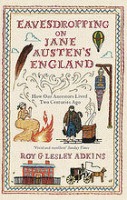 Eavesdropping on Jane Austen's England