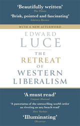 The Retreat of Western Liberalism