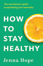 How to Stay Healthy