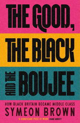 The Good, the Black and the Boujee