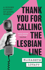 Thank You For Calling the Lesbian Line