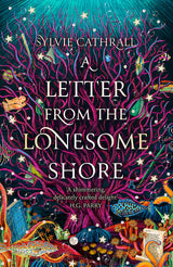 A Letter from the Lonesome Shore