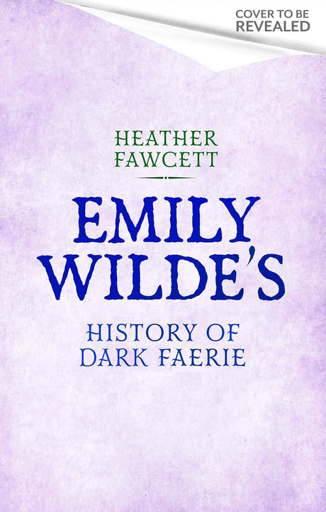 Emily Wilde's History of Dark Faerie