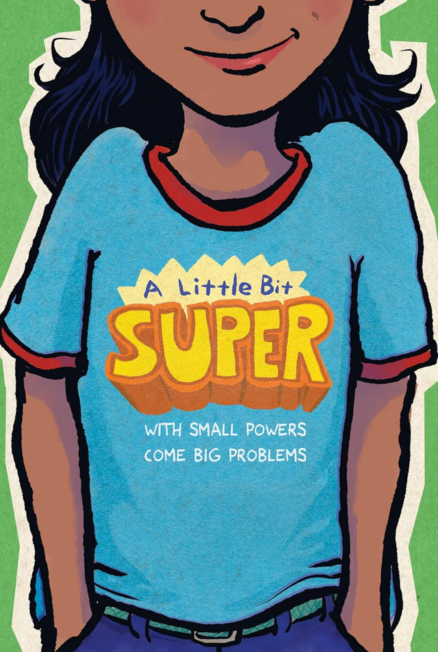 A Little Bit Super