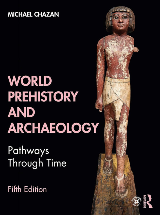 World Prehistory and Archaeology