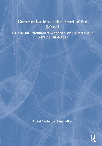 Communication at the Heart of the School