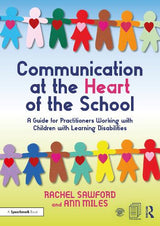 Communication at the Heart of the School