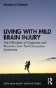 Living with Mild Brain Injury