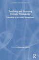 Teaching and Learning through Dramaturgy