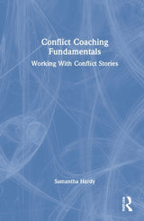Conflict Coaching Fundamentals
