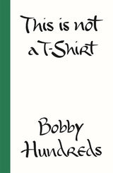 This Is Not a T-Shirt