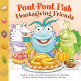 Pout-Pout Fish: Thanksgiving Friends