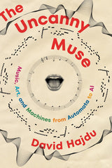 The Uncanny Muse