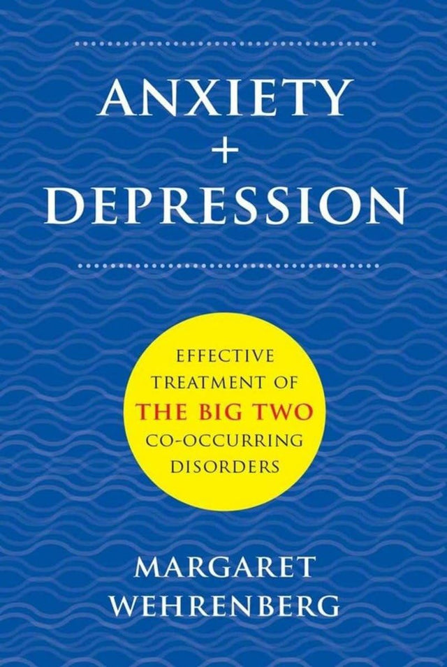 Anxiety + Depression