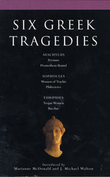 Six Greek Tragedies