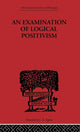 An Examination of Logical Positivism