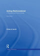 Acting (Re)Considered