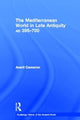 The Mediterranean World in Late Antiquity