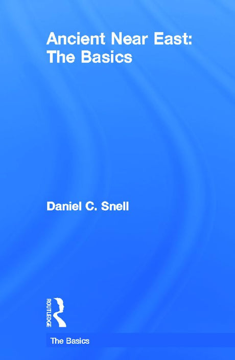 Ancient Near East: The Basics