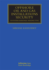 Offshore Oil and Gas Installations Security