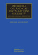 Offshore Oil and Gas Installations Security