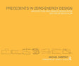 Precedents in Zero-Energy Design