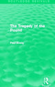 The Tragedy of the Pound (Routledge Revivals)