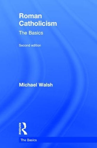Roman Catholicism: The Basics