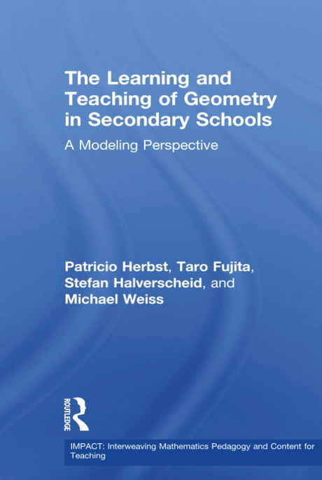 The Learning and Teaching of Geometry in Secondary Schools